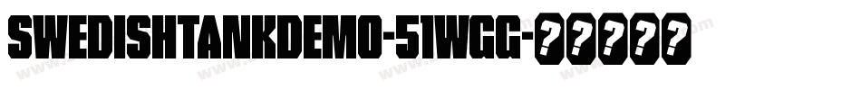 SwedishTankDemo-51WGG字体转换