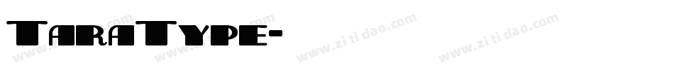 TaraType字体转换