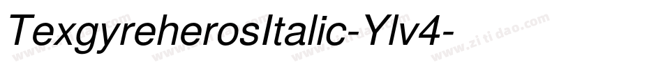TexgyreherosItalic-Ylv4字体转换