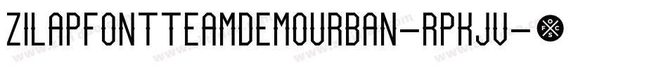 ZilapFontTeamDemoUrban-RpKjV字体转换
