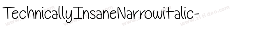 TechnicallyInsaneNarrowitalic-DLED字体转换 TechnicallyInsaneNarrowitalic-DLED字体转换