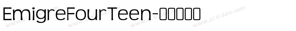 EmigreFourTeen字体转换