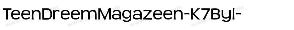 TeenDreemMagazeen-K7Byl字体转换