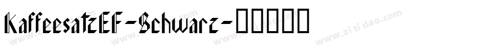 KaffeesatzEF-Schwarz字体转换