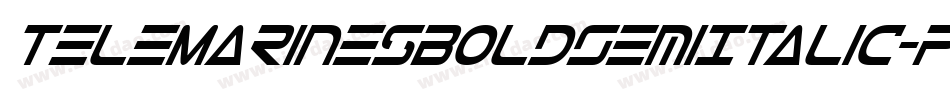TeleMarinesBoldSemiItalic-Pg6m字体转换 TeleMarinesBoldSemiItalic-Pg6m字体转换