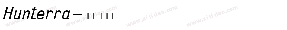 Hunterra字体转换