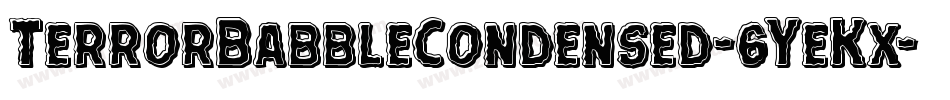 TerrorBabbleCondensed-6YeKx字体转换