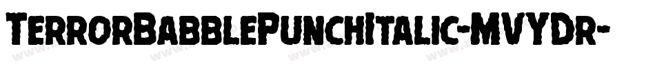 TerrorBabblePunchItalic-MVYDr字体转换