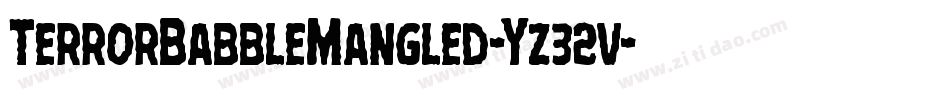 TerrorBabbleMangled-Yz32v字体转换