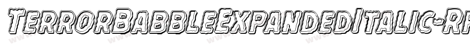 TerrorBabbleExpandedItalic-RpKR3字体转换 TerrorBabbleExpandedItalic-RpKR3字体转换