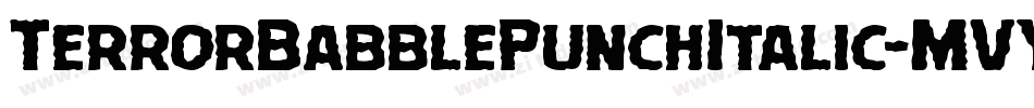TerrorBabblePunchItalic-MVYDr字体转换