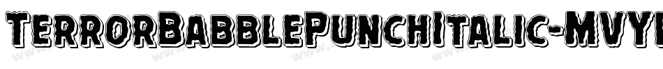TerrorBabblePunchItalic-MVYDr字体转换