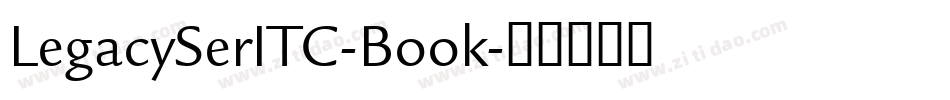 LegacySerITC-Book字体转换