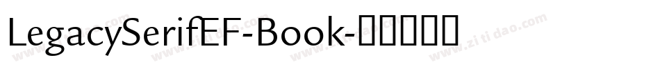 LegacySerifEF-Book字体转换