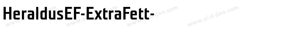 HeraldusEF-ExtraFett字体转换