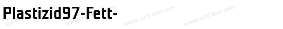 Plastizid97-Fett字体转换