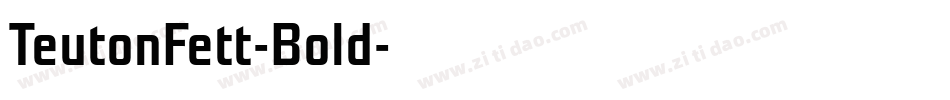 TeutonFett-Bold字体转换