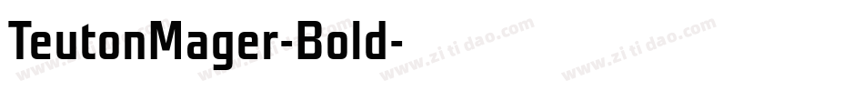 TeutonMager-Bold字体转换