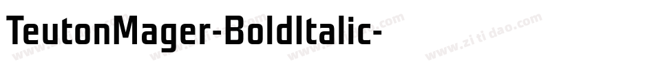 TeutonMager-BoldItalic字体转换