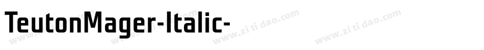 TeutonMager-Italic字体转换