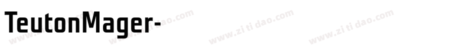 TeutonMager字体转换