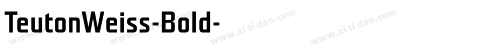 TeutonWeiss-Bold字体转换
