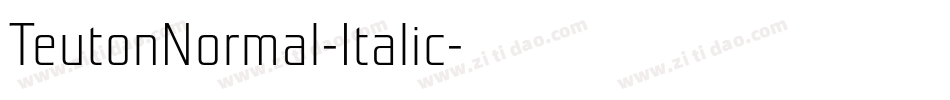 TeutonNormal-Italic字体转换