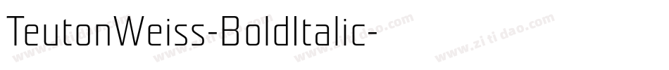 TeutonWeiss-BoldItalic字体转换