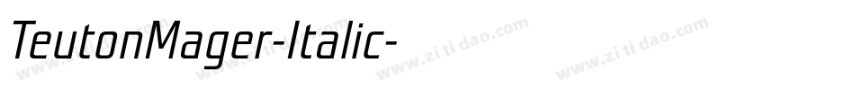 TeutonMager-Italic字体转换