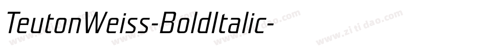 TeutonWeiss-BoldItalic字体转换