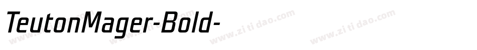 TeutonMager-Bold字体转换