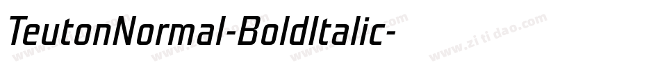 TeutonNormal-BoldItalic字体转换
