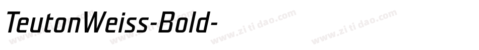 TeutonWeiss-Bold字体转换