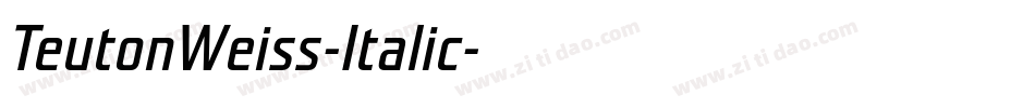TeutonWeiss-Italic字体转换