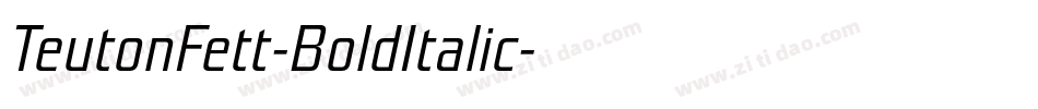TeutonFett-BoldItalic字体转换