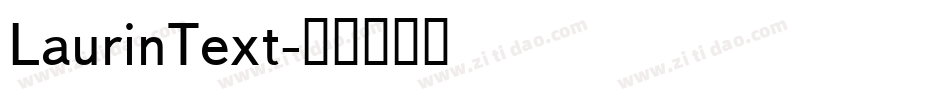LaurinText字体转换