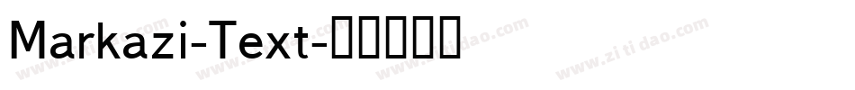 Markazi-Text字体转换