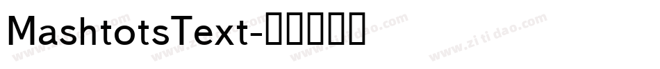 MashtotsText字体转换