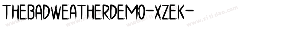 TheBadWeatherDemo-XzEK字体转换