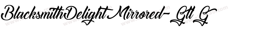 BlacksmithDelightMirrored-GllG字体转换 BlacksmithDelightMirrored-GllG字体转换