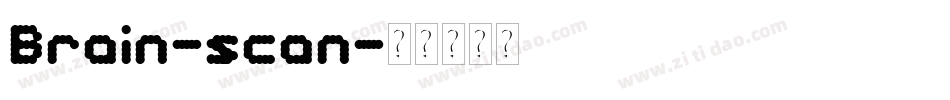 Brain-scan字体转换