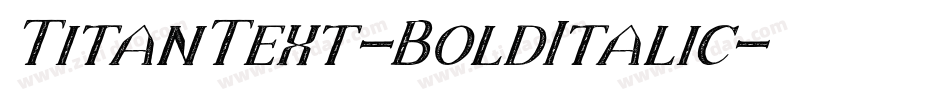 TitanText-BoldItalic字体转换
