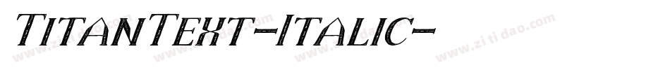 TitanText-Italic字体转换