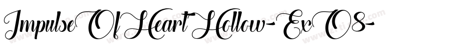 ImpulseOfHeartHollow-ExO8字体转换