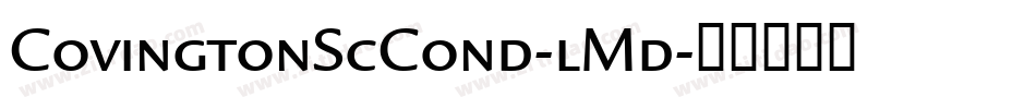 CovingtonScCond-lMd字体转换