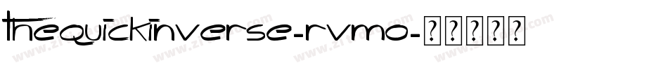 TheQuickInverse-rVmO字体转换