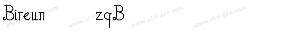 Bireun-1zqB字体转换