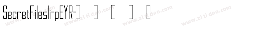 SecretFilesIi-pEYR字体转换