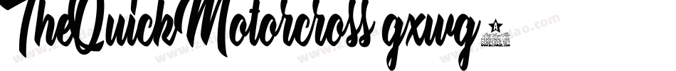 TheQuickMotorcross-gxwg5字体转换