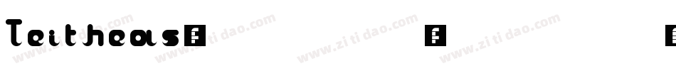 Teitheas字体转换